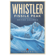 Vintage-style Fissile Peak Whistler BC travel poster based on original artwork by Graham Watts