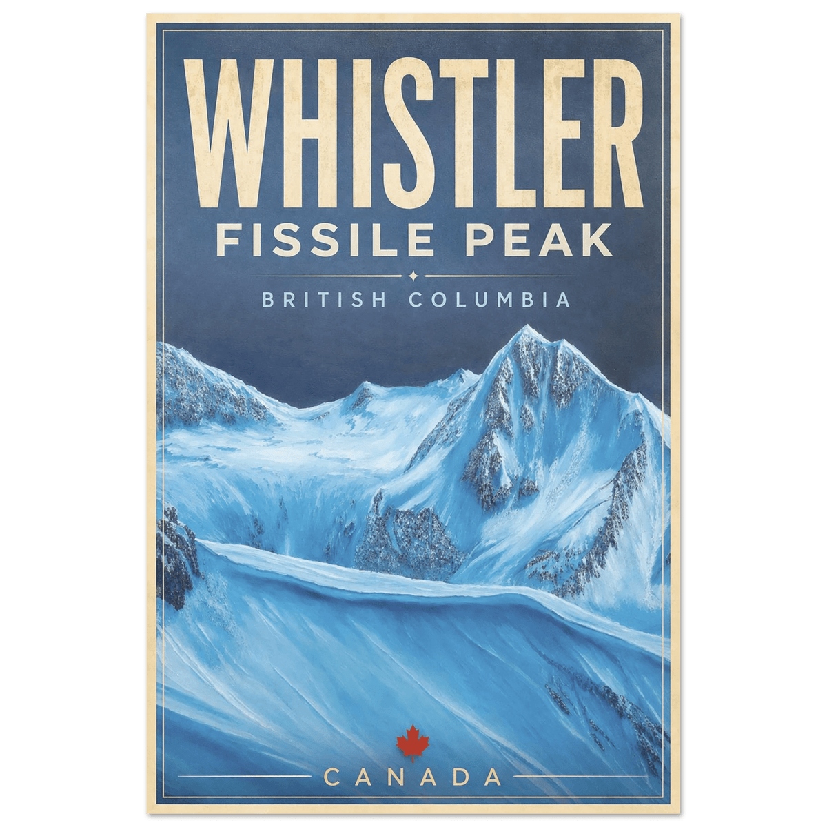 Vintage-style Fissile Peak Whistler BC travel poster based on original artwork by Graham Watts